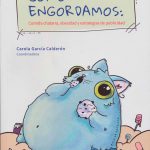 Cómo engordamos: comida chatarra, obesidad y estrategias de publicidad.