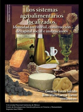 Los sistemas agroalimentarios localizados. Identidad territorial, construcción de capital social e instituciones