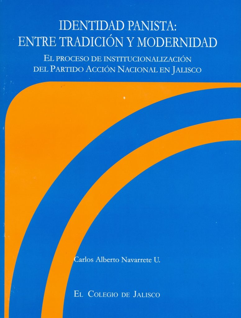 Identidad Panista: entre tradición y Modernidad