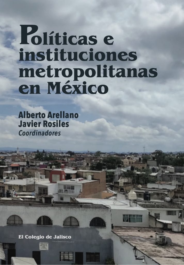 Políticas e instituciones metropolitanas en México