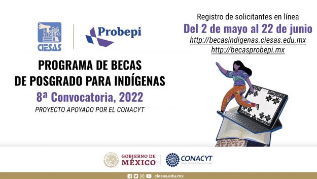 Programa de Becas de Posgrado para Indígenas (PROBEPI) 2022