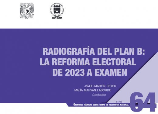 Radiografía del Plan B: La Reforma Electoral de 2023 a examen