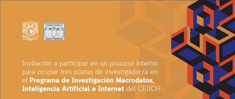 Plazas de investigador/a en el Programa de Investigación Macrodatos, Inteligencia Artificial e Internet del CEIICH