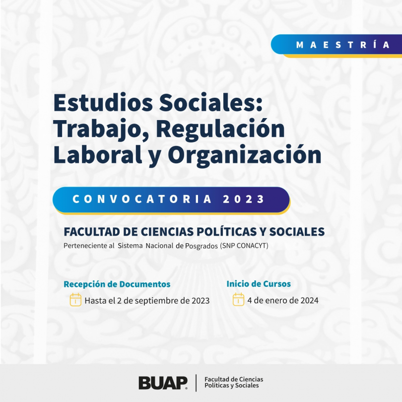 Maestría en Estudios Sociales: Trabajo, Regulación Laboral y Organización