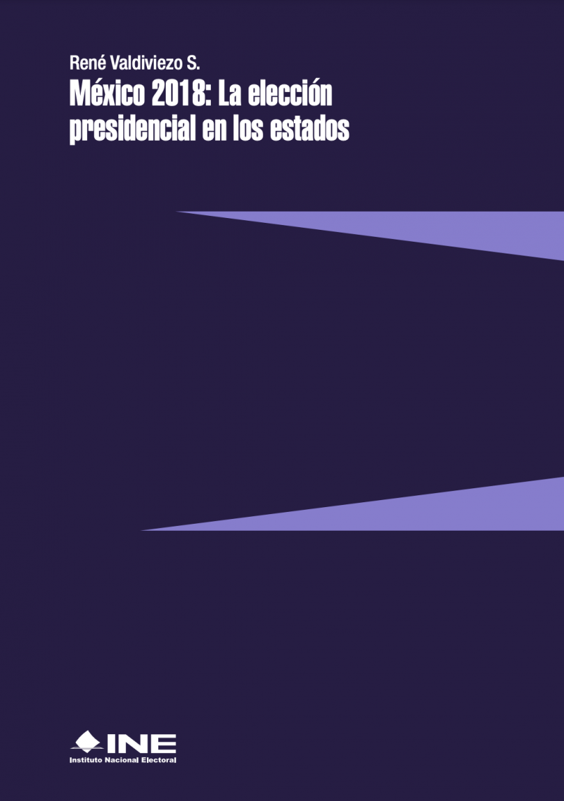 México 2018: La elección presidencial en los estados