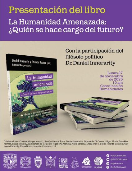 La humanidad amenazada: ¿Quién se hace cargo del futuro?