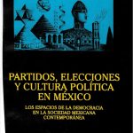 Partidos, elecciones y cultura política en México