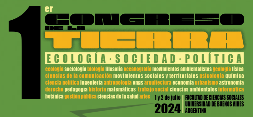 1er. Congreso de la Tierra. Ecología, Sociedad, Política