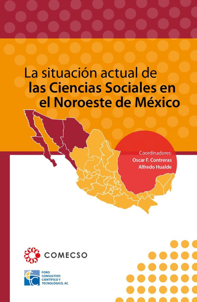 La situación actual de las CS en el Noroeste de México