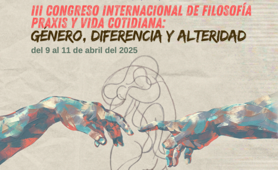 III Congreso Internacional de Filosofía, Praxis y Vida Cotidiana
