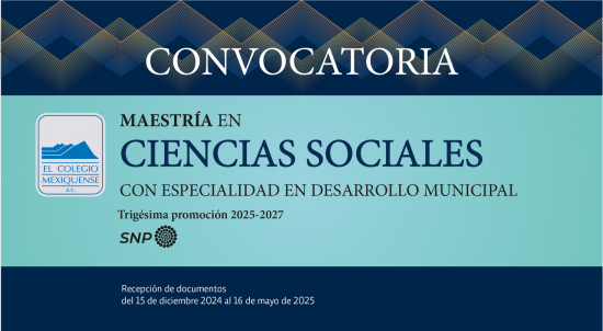Maestría en Ciencias Sociales con especialidad en Desarrollo municipal