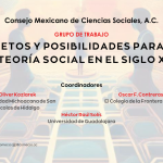 Grupo de trabajo Retos y posibilidades para la teoría social