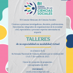 Convocatoria para impartir talleres en la 8a Semana Nacional de las Ciencias Sociales