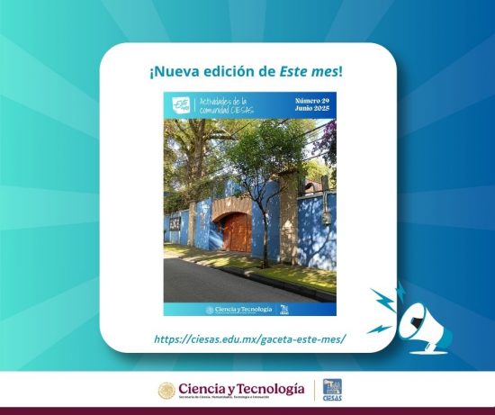Gaceta Este mes, actividades del CIESAS