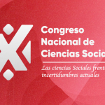 Convocatoria al X Congreso Nacional de Ciencias Sociales