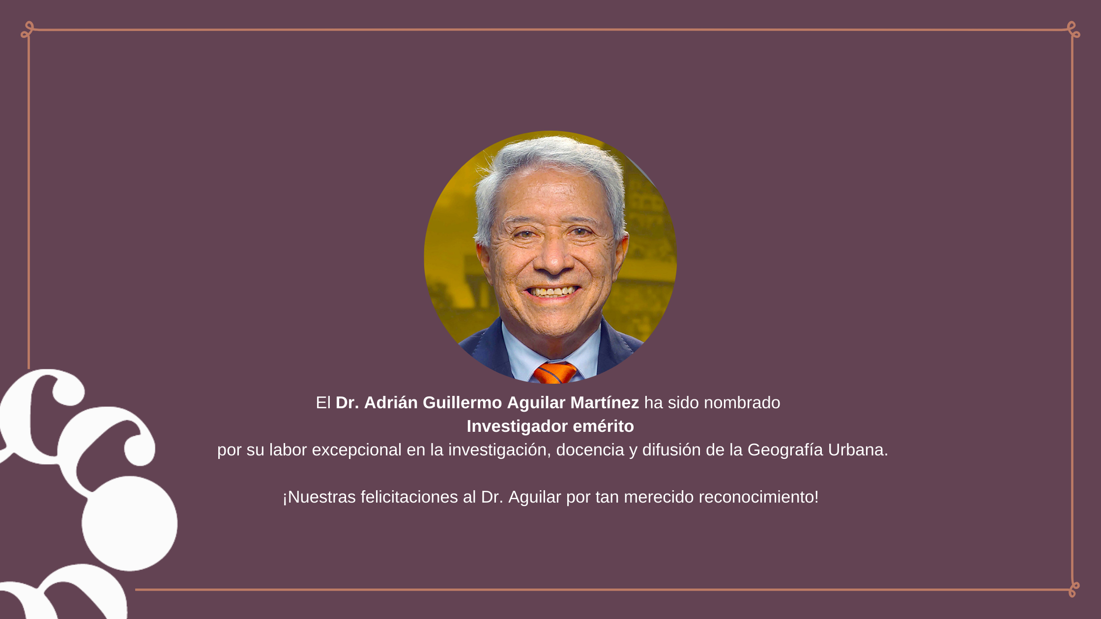 COMECSO felicita al Dr. Adrián Guillermo Aguilar Martínez