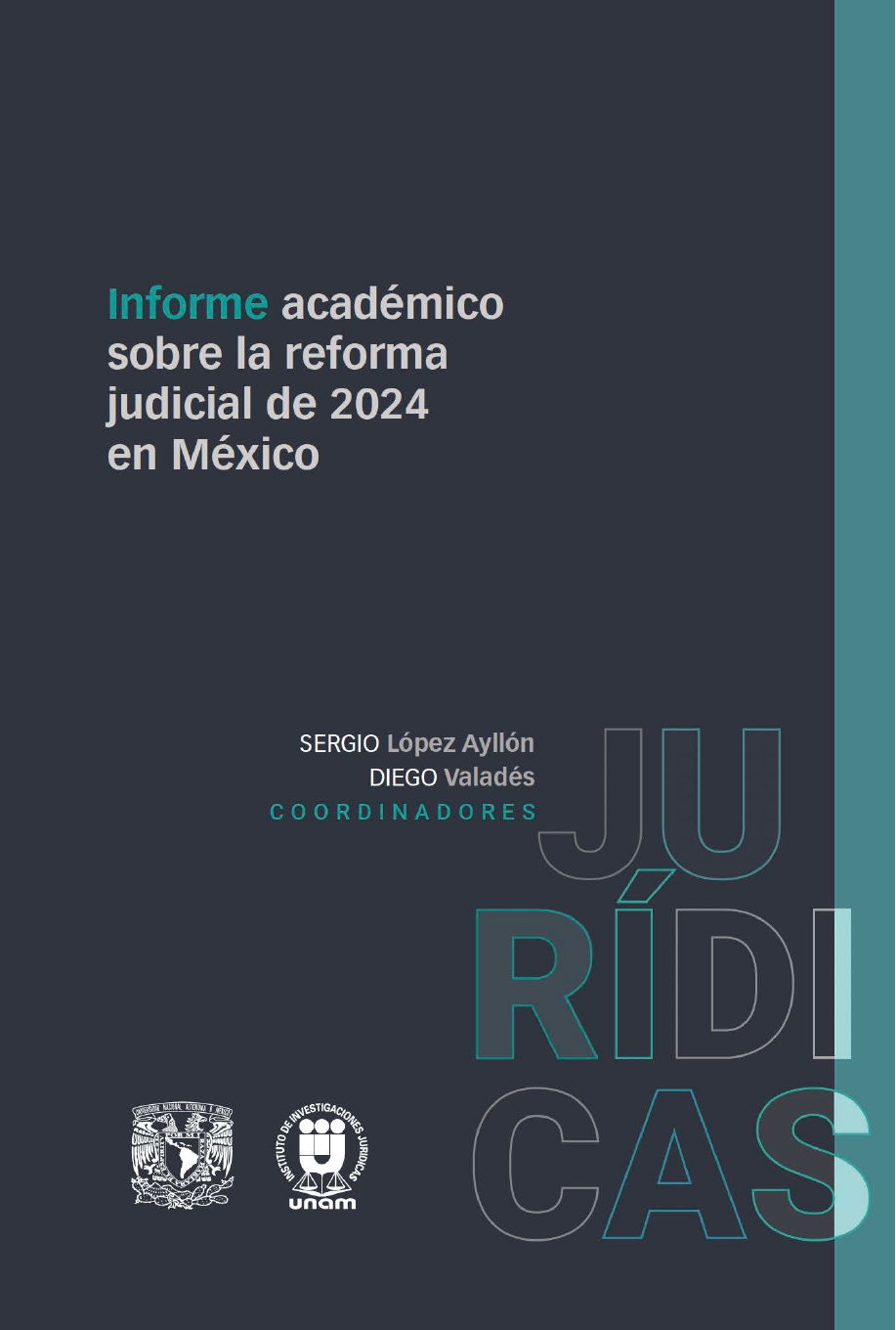 Informe académico sobre la reforma judicial de 2024 en México