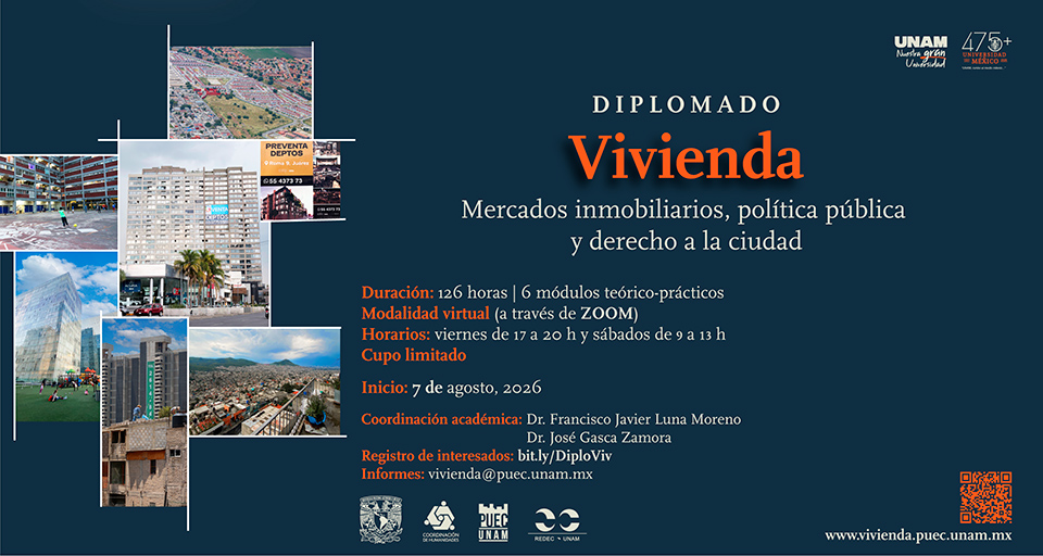 Diplomado Vivienda. Mercados inmobiliarios, política pública y derecho a la ciudad