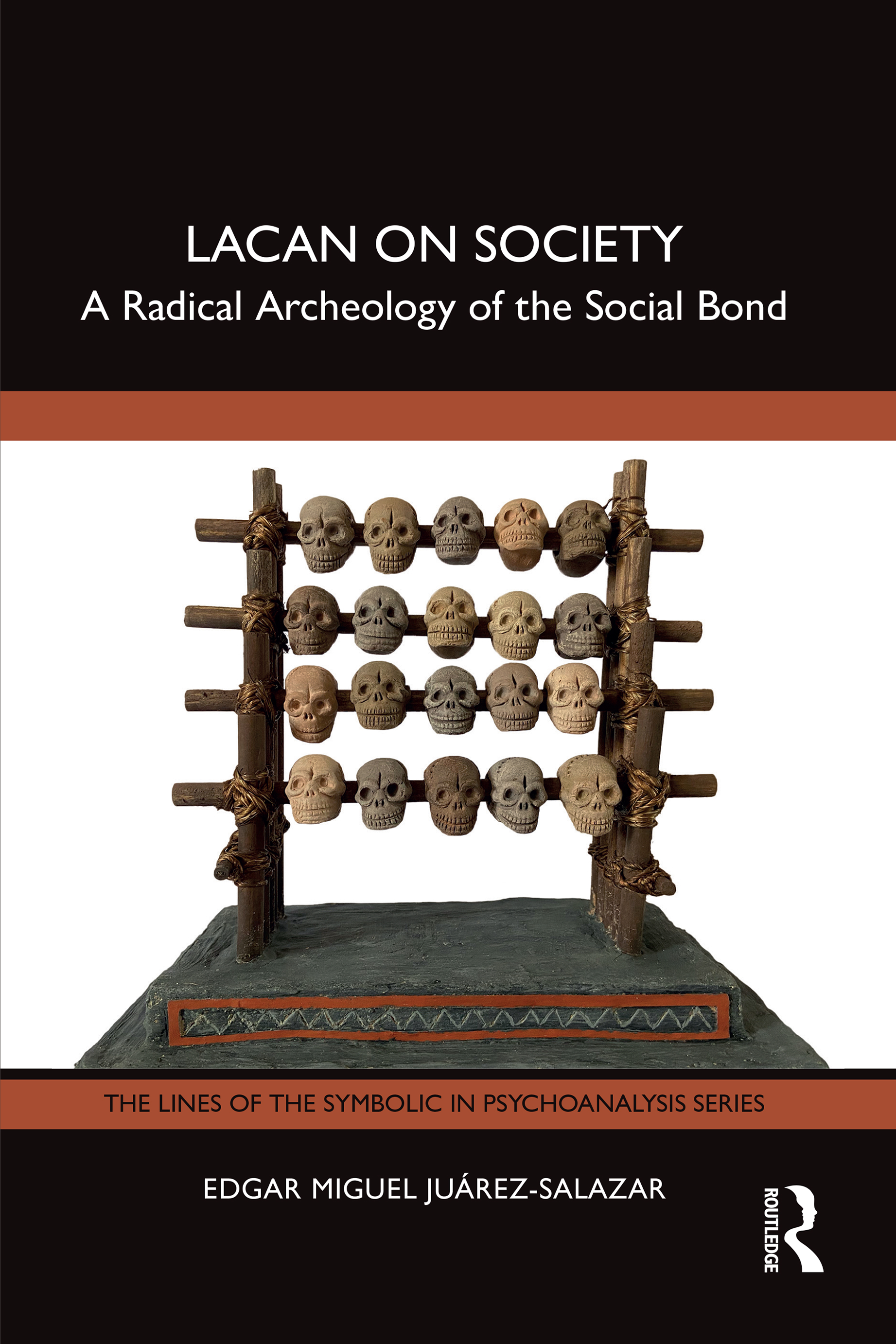 Lacan on Society. A Radical Archeology of the Social Bond