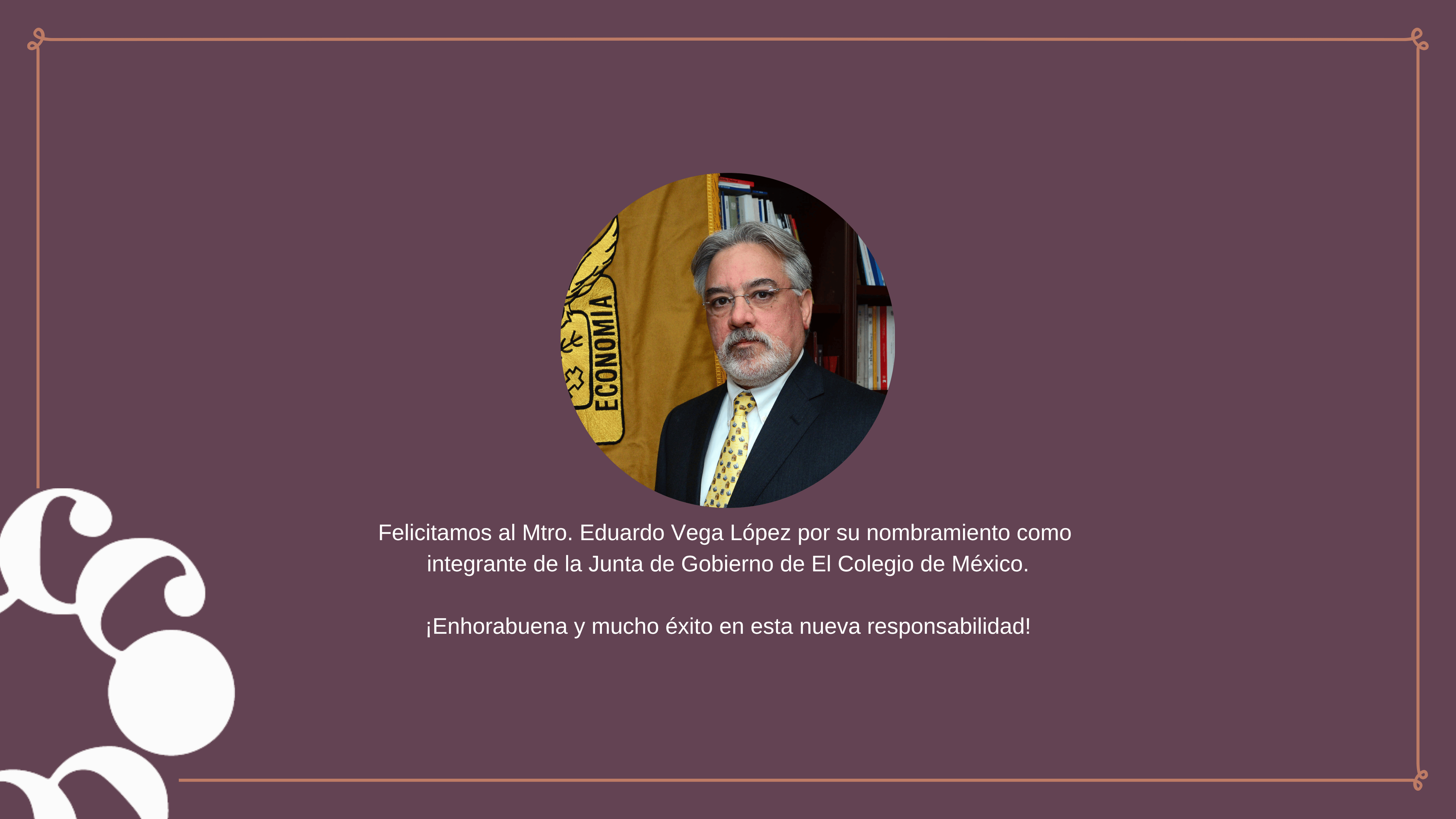 COMECSO felicita al Mtro. Eduardo Vega López