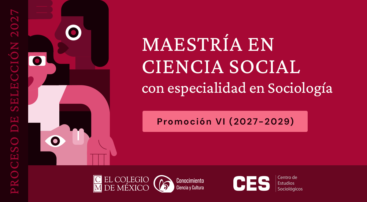 Maestría en Ciencia Social con especialidad en Sociología