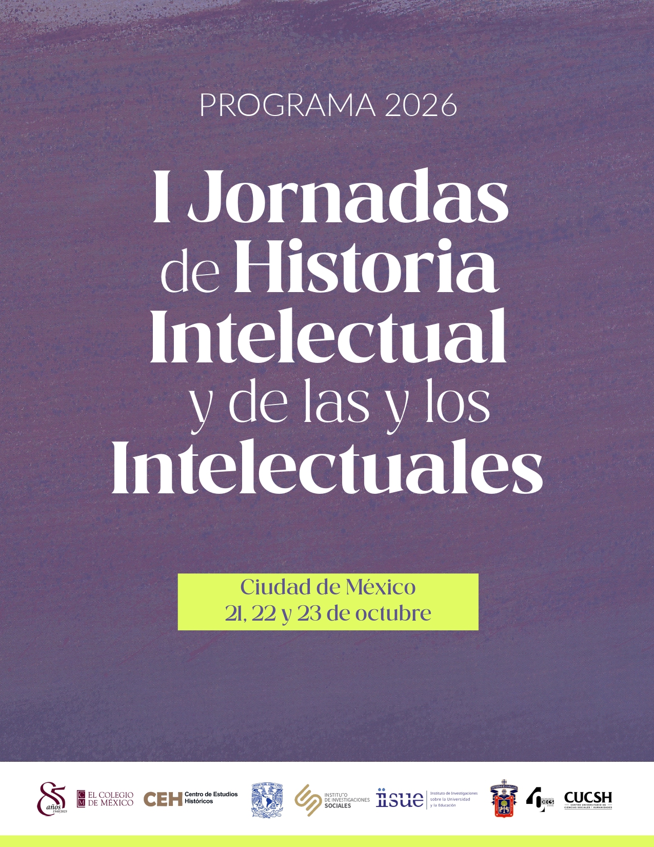 I Jornadas de Historia Intelectual y de las y los Intelectuales